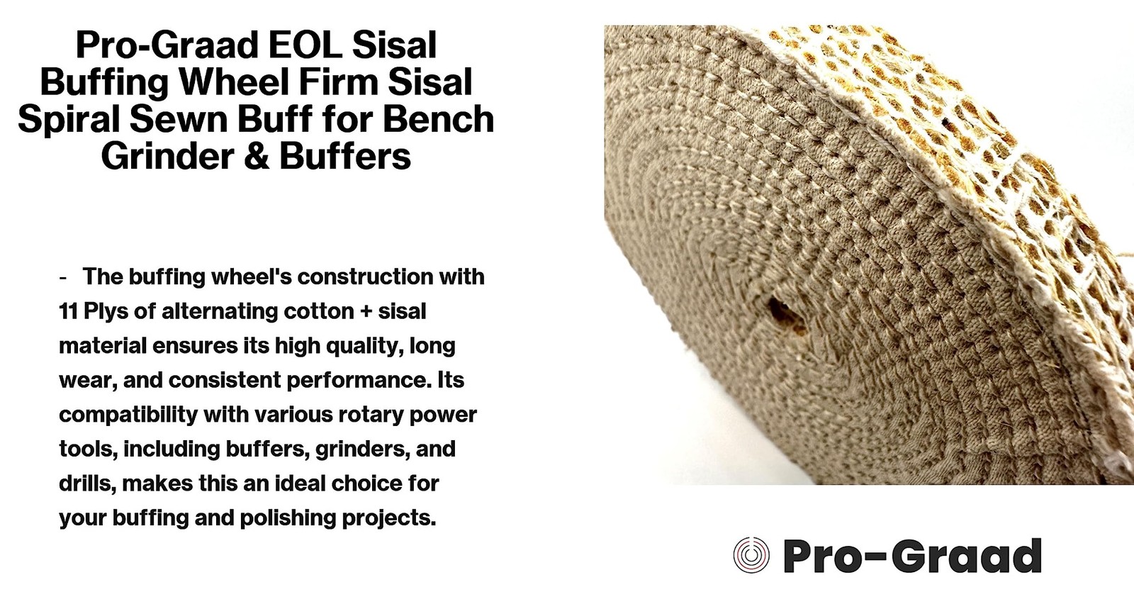 2 Pack 6″ EOL Sisal Buffing Wheel, 6 inch x 11 Ply – 1/2 inch Thick x 1/2 inc.