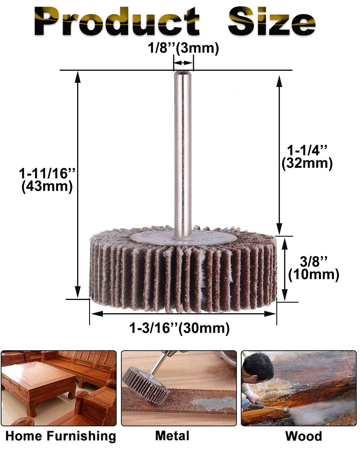 120 Grit 1/4″ Abrasive Flap Wheel Sander Set, 30 Pack | 1/8 Inch Shank (32X10X3)