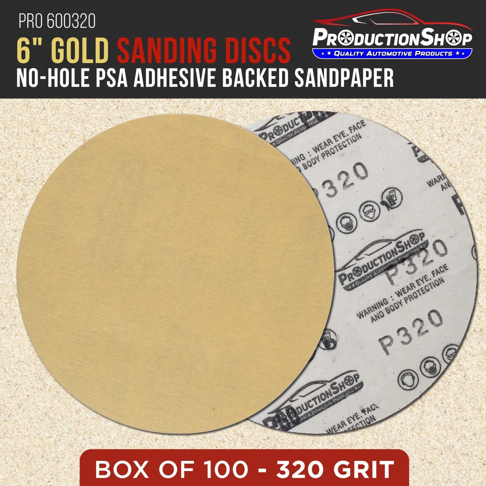 320 Grit 6″ PSA Gold Sanding Discs – Box of 100, Self-Adhesive Sandpaper for DA