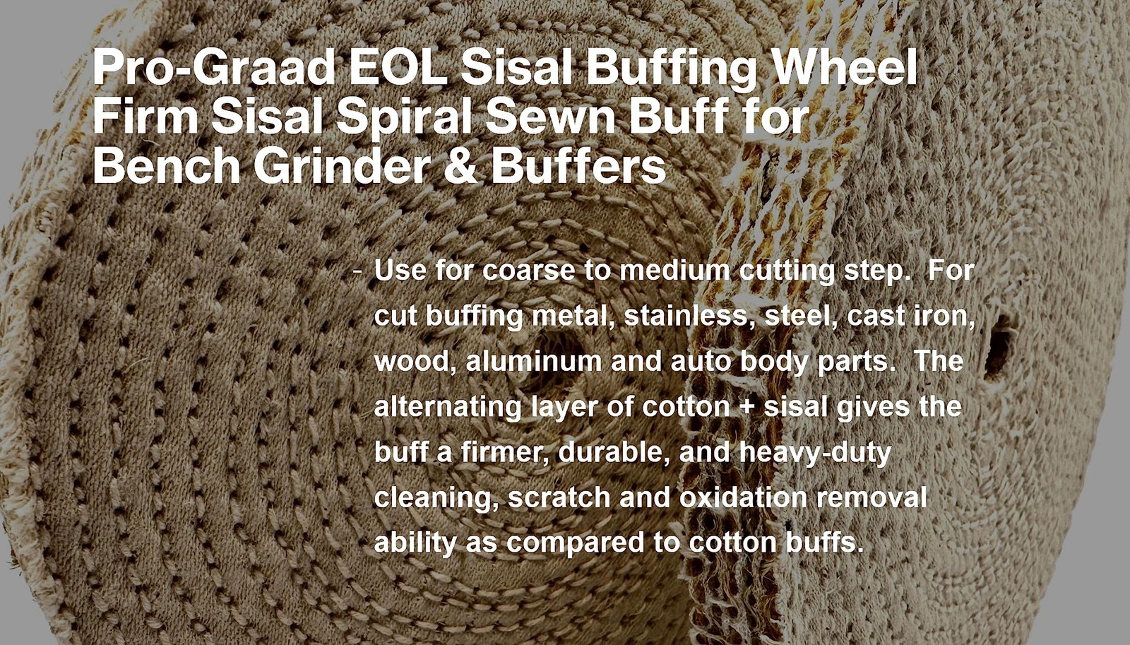 2 Pack 6″ EOL Sisal Buffing Wheel, 6 inch x 11 Ply – 1/2 inch Thick x 1/2 inc.