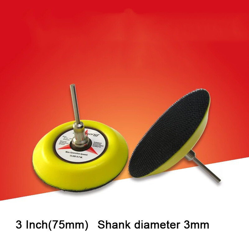 3” 75mm Hook&Loop Backing Pad Sanding Polishing Discs w/ 3/6mm Drill Attachment